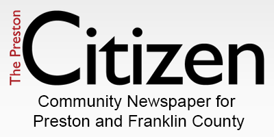 Preston Citizen Newspaper for Franklin County Idaho